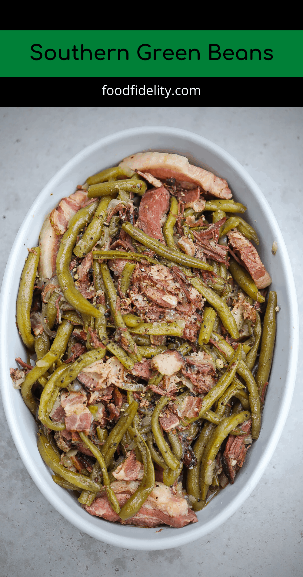 Easy Delicious Southern Green Beans Recipe - Food Fidelity